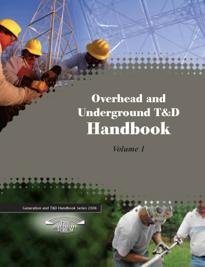 Overhead & Underground T&D Handbook, Vol. 1
